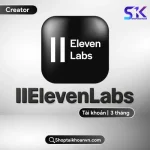 Tài khoản Elevenlabs Creator