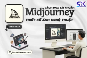 Cách mua tài khoản Midjourney v7 thiết kế ảnh nghệ thuật